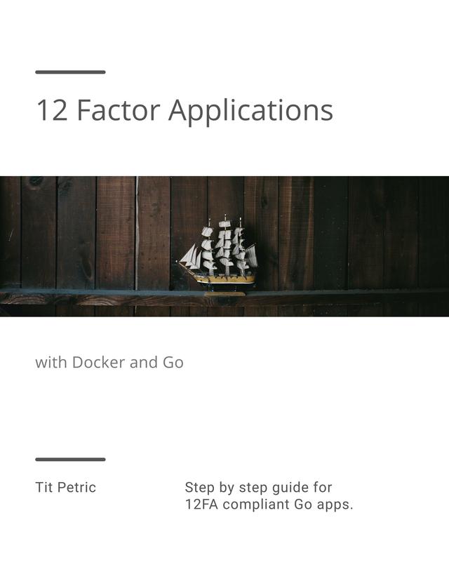 12 Factor Applications with… by Tit Petric [PDF/iPad/Kindle]