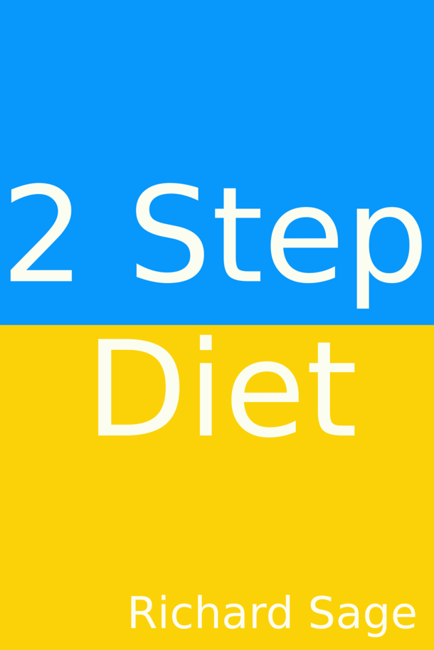 The 2 Step Diet [Leanpub PDF/iPad/Kindle]
