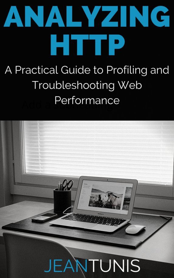 Analyzing HTTP [Leanpub PDF/iPad/Kindle]