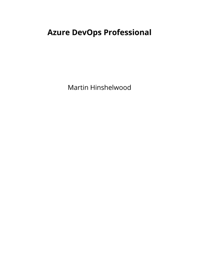 Azure DevOps Professional [Leanpub PDF/iPad/Kindle]