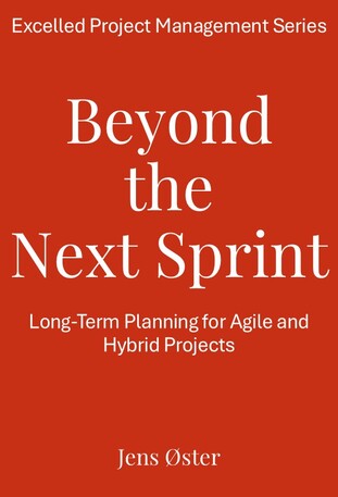 Beyond the Next Sprint