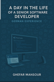 A Day in the Life of a Software Develope