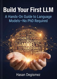 Build Your First LLM