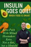 insulin is silent if the food is smart