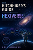 The Hitchhiker's Guide to Hexiverse
