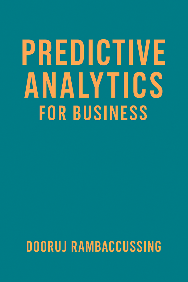 Predicitive Analytics for Business [Leanpub PDF/iPad/Kindle]