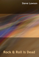 Rock And Roll Is Dead