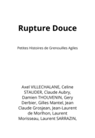 Rupture Douce