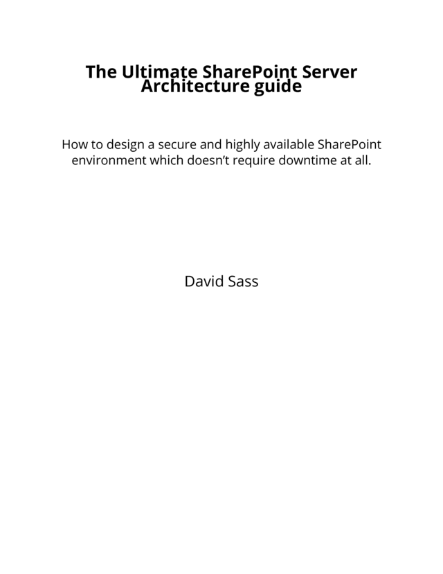 Ultimate SharePoint Server Architecture guide [PDF/iPad/Kindle]