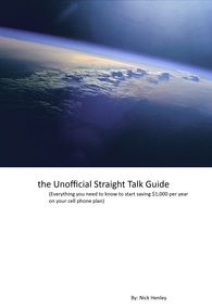 The Unofficial Straight Talk Guide