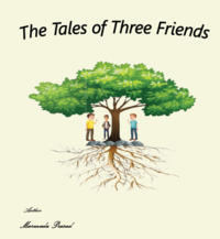 The Tales of Three Friends