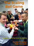 The Scaling Ball Game