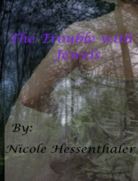 The Trouble with Jewels