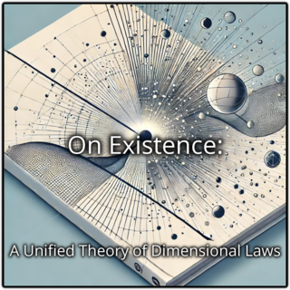 On Existence: A Unified Theory of Dimensional… [PDF/iPad/Kindle]