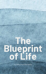 The Blueprint of Life