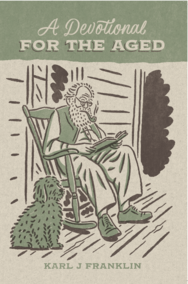 A Devotional for the Aged