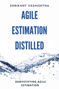 Agile Estimation Distilled