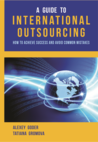 A GUIDE TO INTERNATIONAL OUTSOURCING