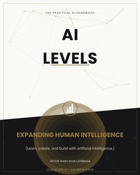 AI Levels: The Practical AI Handbook
