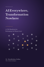 AI Everywhere, Transformation Nowhere