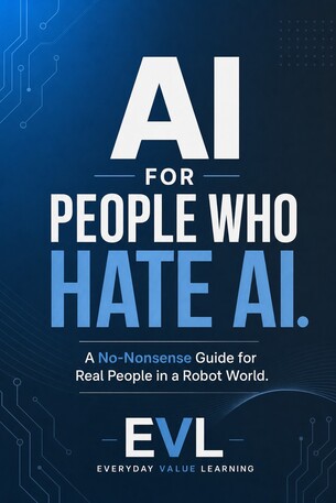 AI for People Who Hate AI