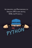 Automating and Provisioning to Amazon AWS using boto3 SDK for Python 3