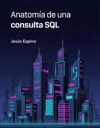 Cover of Anatomía de una consulta SQL