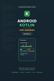 Android Kotlin For Newbies Volume 4