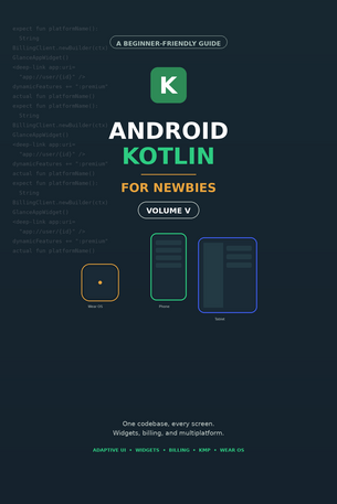 Android Kotlin For Newbies Volume 5