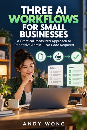 Three AI Workflows for Small Businesses