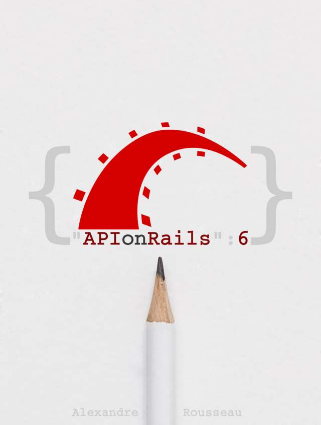 API on Rails 6 [Leanpub PDF/iPad/Kindle]