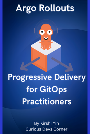 Argo Rollouts: Progressive Delivery for GitOps Practitioners
