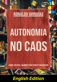 Autonomy in Chaos (English Edition)