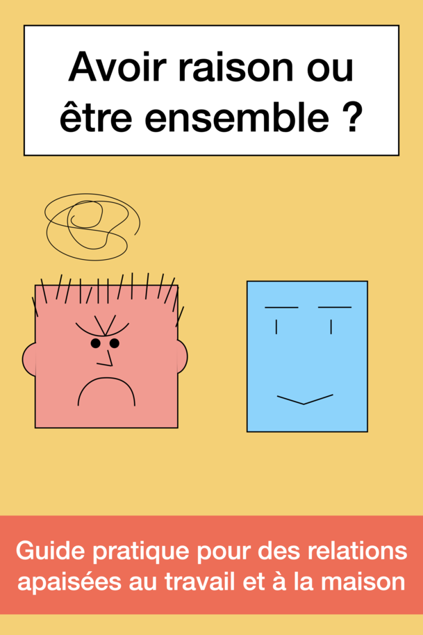 Avoir raison ou être ensemble ? [Leanpub PDF/iPad/Kindle]