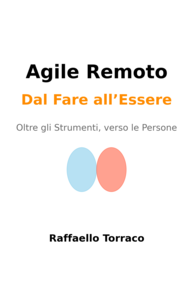 Agile Remoto: Dal Fare all’Essere