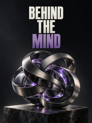 Behind the Mind