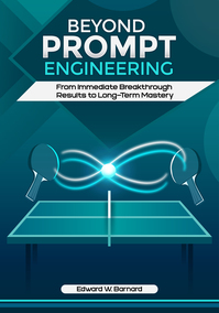 Beyond Prompt Engineering