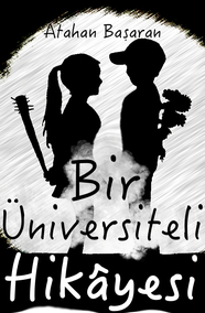 Bir Üniversiteli Hikâyesi