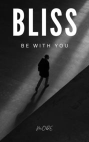 BLISS : BE WITH YOU