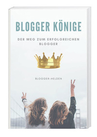 Blogger Könige