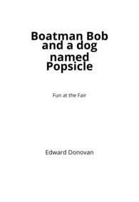 Boatman Bob and a dog named Popsicle