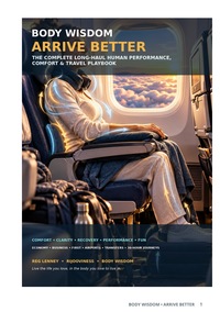 BODY WISDOM: ARRIVE BETTER