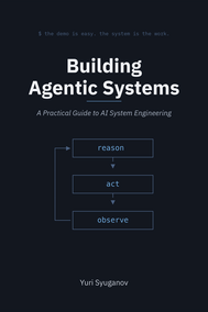 Building Agentic Systems