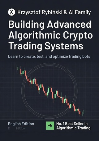 Building Advanced Algorithmic Crypto Trading Systems