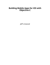 Building Mobile Apps for iOS with Objective-C