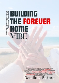 Building the Forever Home Vibe