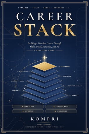 Career Stack: Building a Portable Career Through Skills, Proof, Networks, and AI