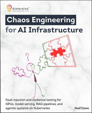 Chaos Engineering for AI Infrastructure