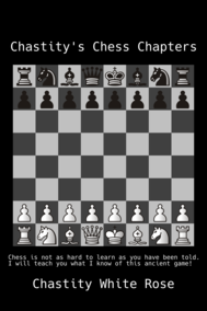 Chastity's Chess Chapters