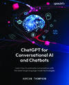 ChatGPT for Conversational AI and Chatbots